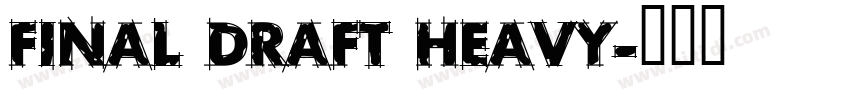 Final Draft Heavy字体转换